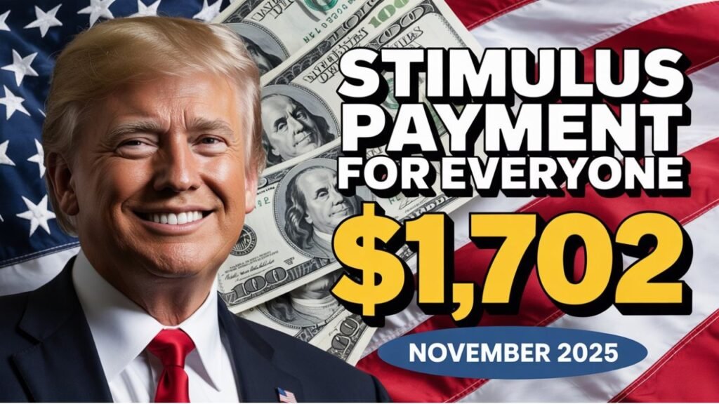 $1,702 Stimulus Payment for Everyone
